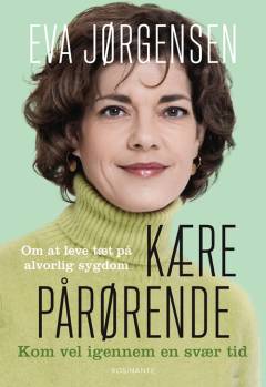 Kære pårørende : kom vel igennem en svær tid