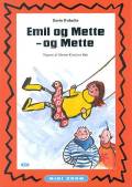 Emil og Mette – og Mette
