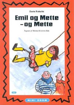 Emil og Mette - og Mette