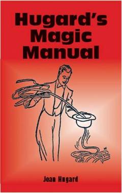 Hugard's magic manual