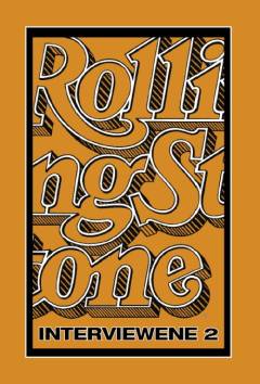 Rolling Stone interviewene. Bind 2