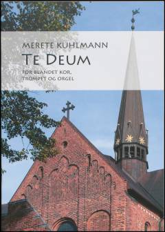 Te Deum : for blandet kor, trompet og orgel