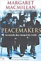 Peacemakers : the Paris conference of 1919 and its attempt to end war