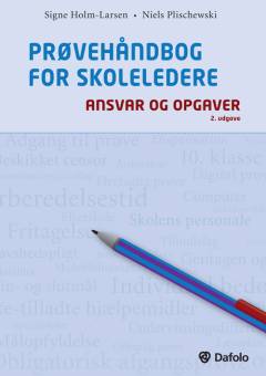 Prøvehåndbog for skoleledere - ansvar og opgaver