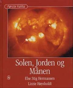 Solen, Jorden og Månen