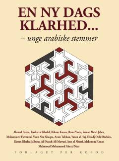 En ny dags klarhed : unge arabiske stemmer