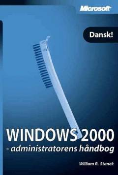 Microsoft Windows 2000 - administratorens håndbog