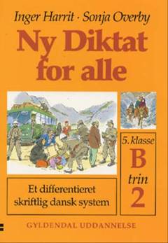 Ny diktat for alle, 5. klasse. Hæfte B, trin 2