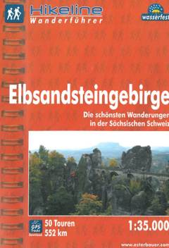 Elbsandssteingebirge : die schönsten wanderungen in der Sächsischen Schweiz
