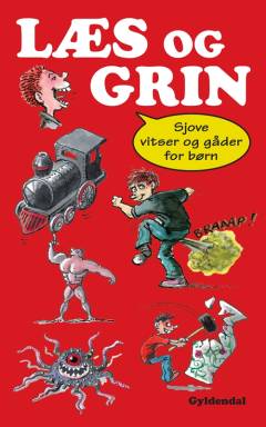 Læs og grin : sjove vitser og gåder for børn