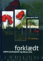 Forklædt : pæne psykopater og deres ofre