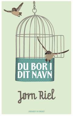 Du bor i dit navn (Samlet udgave)