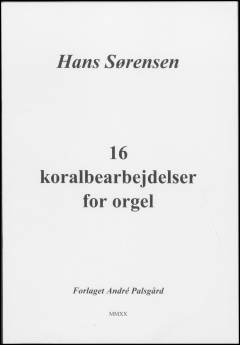 16 koralbearbejdelser for orgel