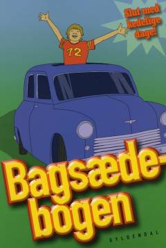 Bagsædebogen : slut med kedelige dage!