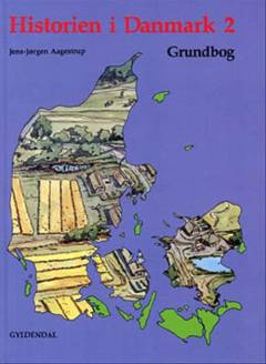 Historien i Danmark 2. Grundbog