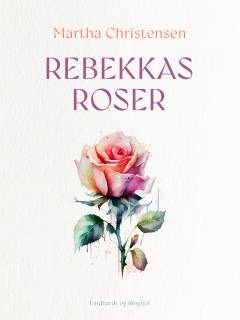 Rebekkas roser
