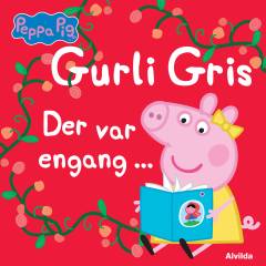 Gurli Gris - der var engang -