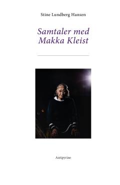 Samtaler med Makka Kleist