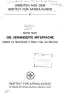 Die verhinderte Mitsprache : Aspekte zur Sprachpolitik in Ghana, Togo und Obervolta