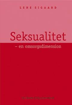 Seksualitet - en omsorgsdimension