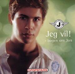 Jeg vil! : bogen om Jon