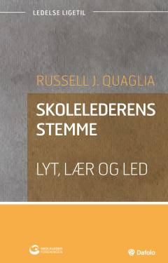 Skolelederens stemme : lyt, lær og led