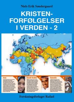 Kristen-forfølgelser i verden. Bind 2
