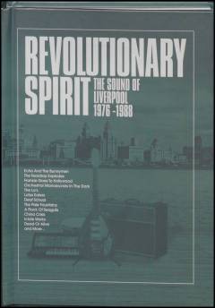 Revolutionary spirit : the sound of Liverpool 1976-1988