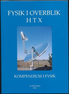 Fysik i overblik HTX : kompendium i fysik
