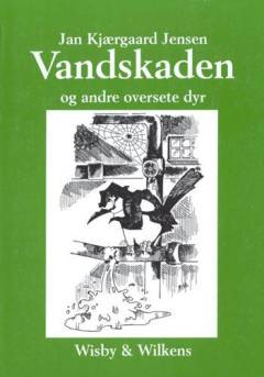 Vandskaden og andre oversete dyr