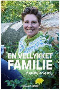 En vellykket familie - er sjældent særlig køn!