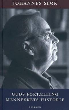 Guds fortælling : menneskets historie