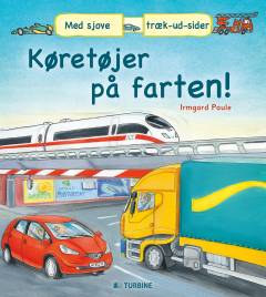 Køretøjer på farten! : med sjove træk-ud-sider