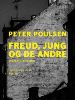 Freud, Jung og de andre : operette i 35 scener
