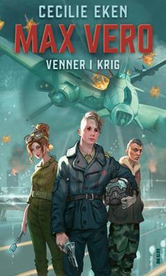 Max Vero : venner i krig