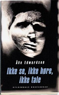 Ikke se, ikke høre, ikke tale