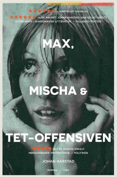 Max, Mischa & Tet-offensiven