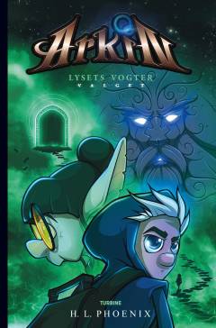 Arkin - lysets vogter - valget