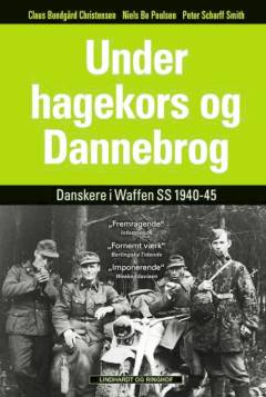 Under hagekors og Dannebrog : danskere i Waffen SS