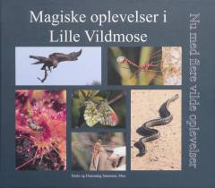 Magiske oplevelser i Lille Vildmose : nu med flere vilde oplevelser