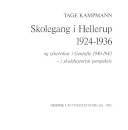 Skolegang i Hellerup 1924-1936 og cykelvikar i Gentofte 1940-1943 : i skolehistorisk perspektiv
