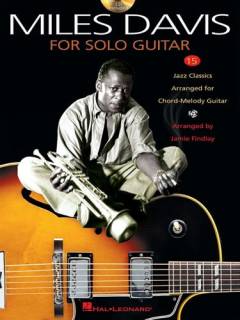 Miles Davis for solo guitar : 15 jazz classics arranged for chord-melody guitar