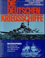 Die deutschen Kriegsschiffe : Biographien : - ein Spiegel der Marinegeschichte von 1815 bis zur Gegenwart. 6