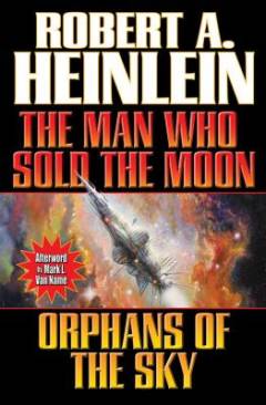 The man who sold the moon: Orphans of the sky