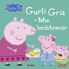 Gurli Gris - min bedstemor