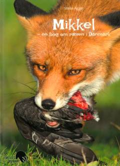 Mikkel : en bog om ræven i Danmark