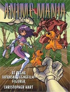 Anime mania : at tegne japanske tegnefilmfigurer