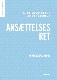 Ansættelsesret : kompendium 2024