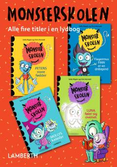 Monsterskolen - Flagermus Finn er en drillepind: Monsterskolen - Peters store fødder: Monsterskolen - Luna føler sig overset: Monsterskolen - Mollys kæledyr