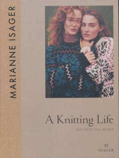 A knitting life. Bind 2 : Out into the world